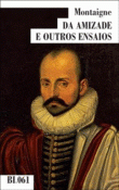 Da Amizade e Outros Ensaios