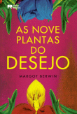 As Nove Plantas do Desejo
