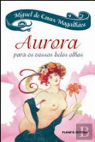 Aurora para os vossos Belos Olhos