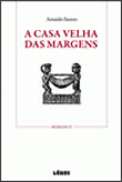 A Casa Velha Das Margens