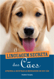 A Linguagem Secreta dos Cães
