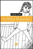 As Mãos Pequenas