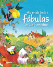 As Mais Belas Fábulas de La Fontaine