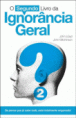 O Segundo Livro da Ignorância Geral