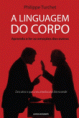 A Linguagem do Corpo