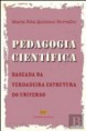 Pedagogia Científica