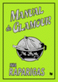 O Manual do Glamour para Raparigas