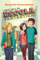 O Primeiro Ano de uma Escola Fantástica