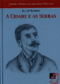 A Cidade e as Serras