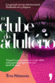 O Clube do Adultério