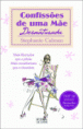 Confissões de Uma Mãe Desnaturada
