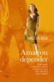 Amar ou Depender