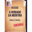 Maddie A Verdade da Mentira 